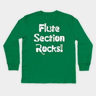 Flute Section Rocks White Text Kids Long Sleeve T-Shirt